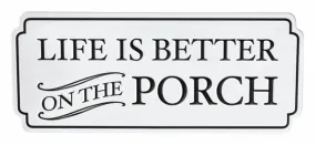 Charming Enamel Porch Sign: 'Life Is Better on the Porch' - 17"Wx7"H